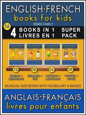 cover image of 16--4 Books in 1--4 Livres en 1 (Super Pack)--English French Books for Kids (Anglais Français Livres pour Enfants)